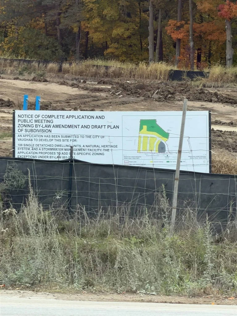 City of Vaughan notice sign for a zoning by-law amendment and draft plan of subdivision proposing 108 single detached dwelling units, a natural heritage system and a stormwater facility